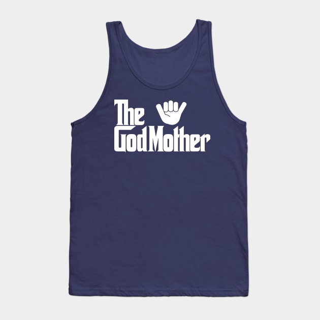 GodMother Tank Top by L3vyL3mus